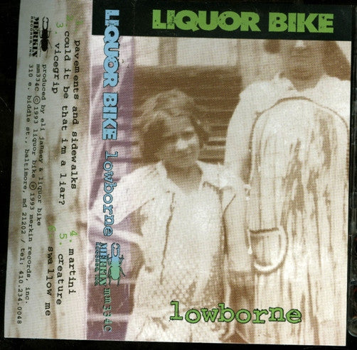 Liquor Bike : Lowborne (Cass, Album)