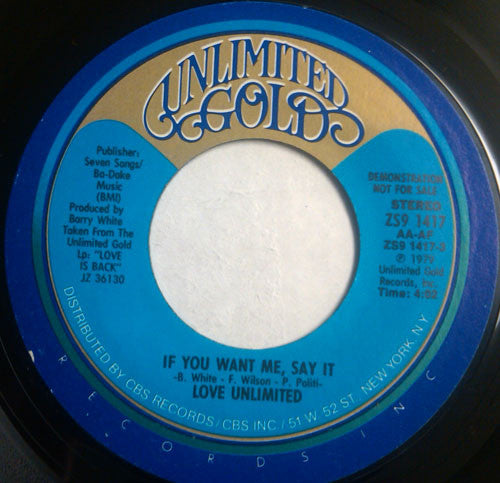 Love Unlimited : If You Want Me, Say It (7", Single, Promo)