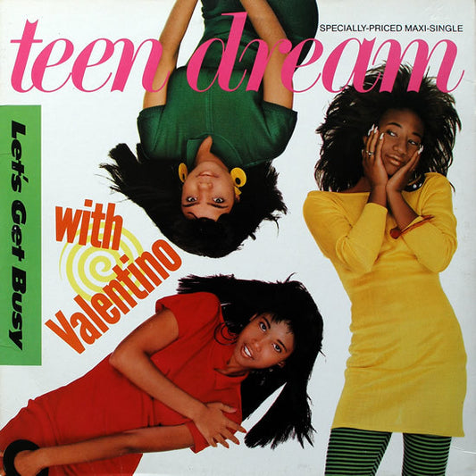 Teen Dream With Valentino* : Let's Get Busy (12", Maxi)
