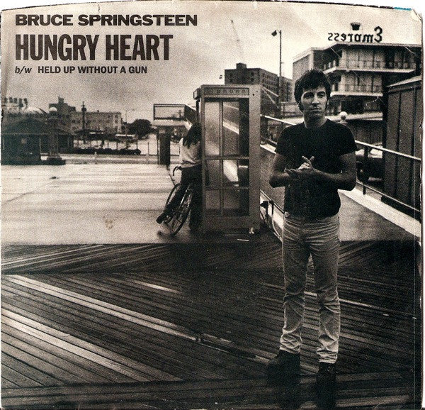 Bruce Springsteen : Hungry Heart  (7", Single, Styrene, San)