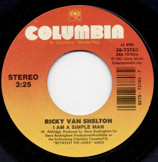 Ricky Van Shelton : I Am A Simple Man (7", Styrene)
