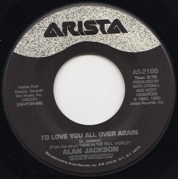 Alan Jackson (2) : I'd Love You All Over Again (7", Single)