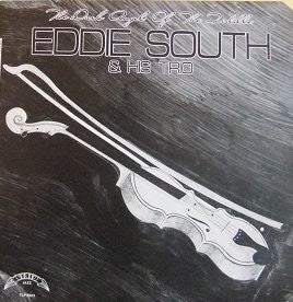 Eddie South & His Trio* : The Dark Angel Of The Fiddle (LP, Comp, Mono)