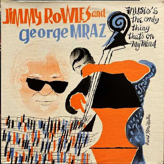 Jimmy Rowles And George Mraz : Music's The Only Thing That's On My Mind (LP, Album)