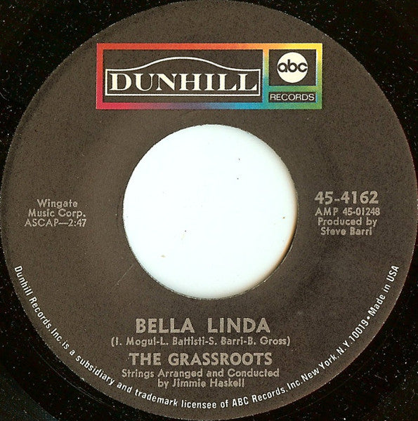 The Grassroots* : Bella Linda / Hot Bright Lights (7", Single)