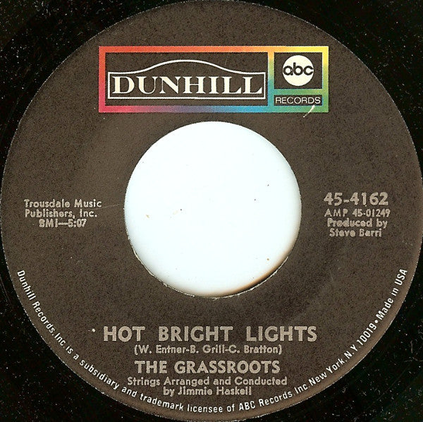 The Grassroots* : Bella Linda / Hot Bright Lights (7", Single)