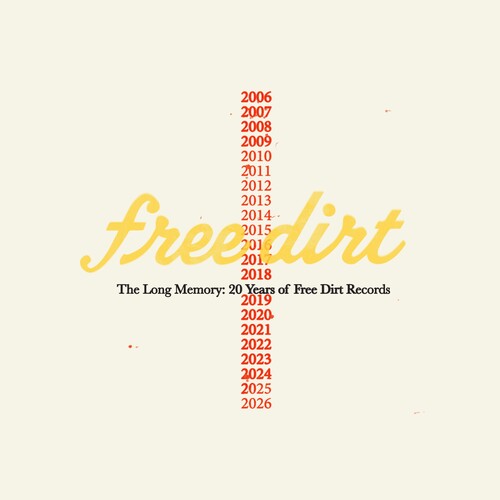 Long Memory: 20 Years of Free Dirt Records / Var Cover Art
