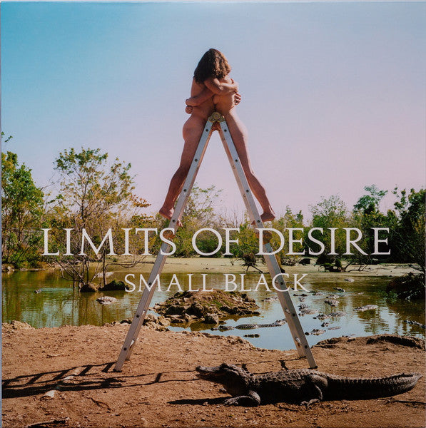 Small Black : Limits Of Desire (LP, Album)