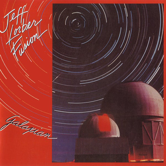 Jeff Lorber Fusion* : Galaxian (LP, Album, San)