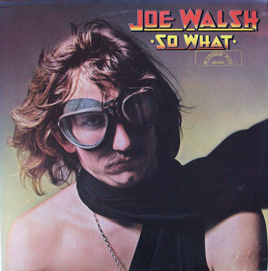 Joe Walsh : So What (LP, Album, RE)
