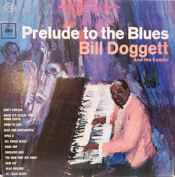 Bill Doggett And His Combo* : Prelude To The Blues (LP, Album)