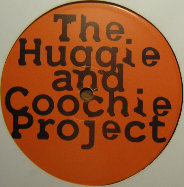 The Huggie and Coochie Project : Daybreak (12")
