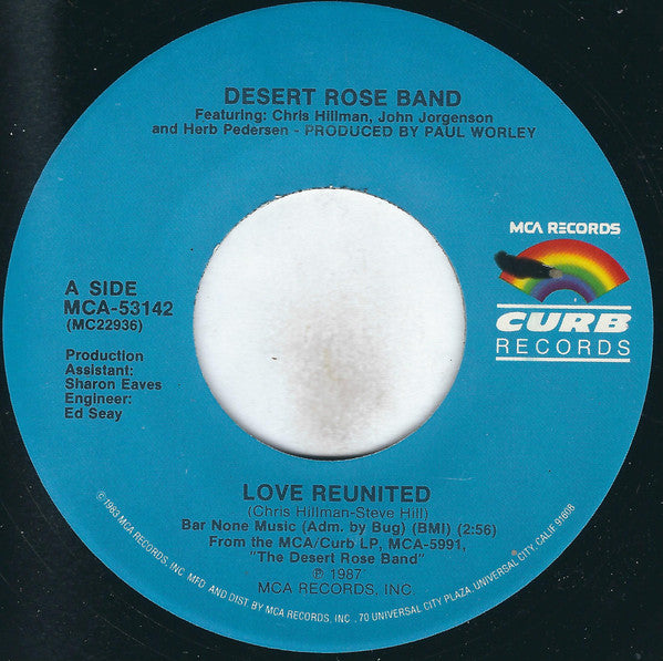 Desert Rose Band Featuring Chris Hillman, John Jorgenson & Herb Pedersen : Love Reunited (7", Single, Pin)