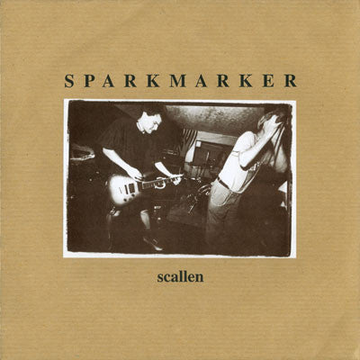 Sparkmarker : Scallen (7")