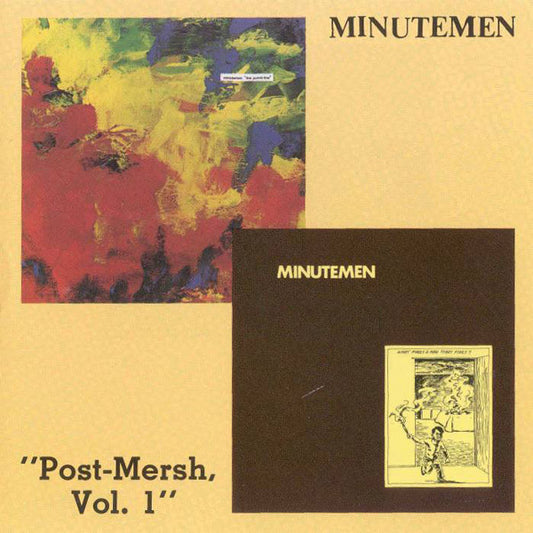 Minutemen : Post-Mersh, Vol. 1 (CD, Comp, RE)