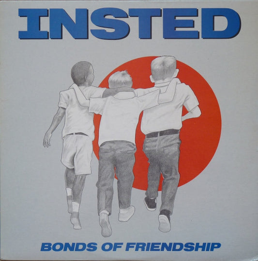 Insted : Bonds Of Friendship (LP, Album)