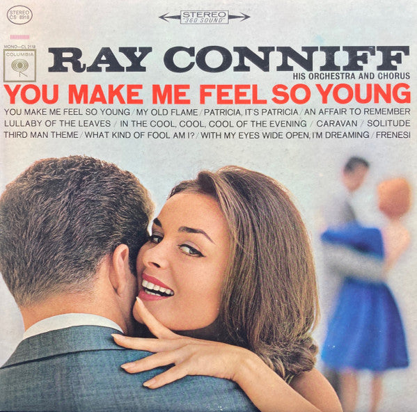 Ray Conniff And His Orchestra & Chorus : You Make Me Feel So Young (LP, Album, RE, Ter)
