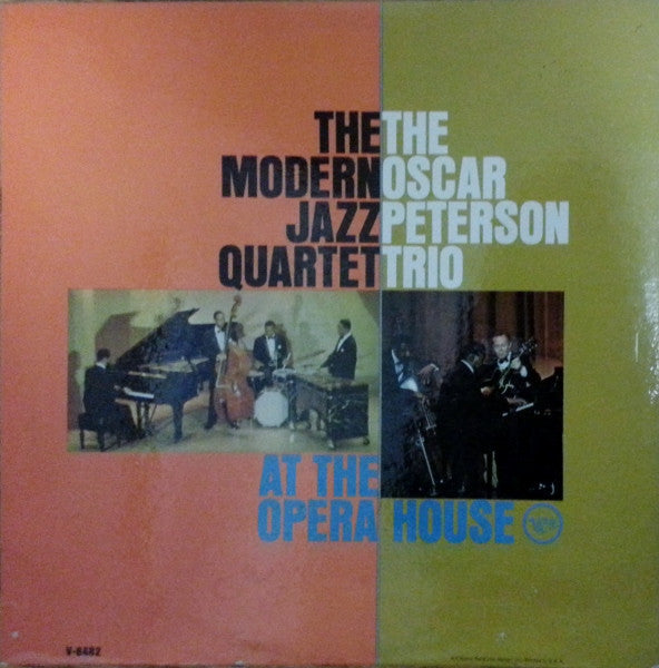 The Modern Jazz Quartet And The Oscar Peterson Trio : At The Opera House (LP, Album)