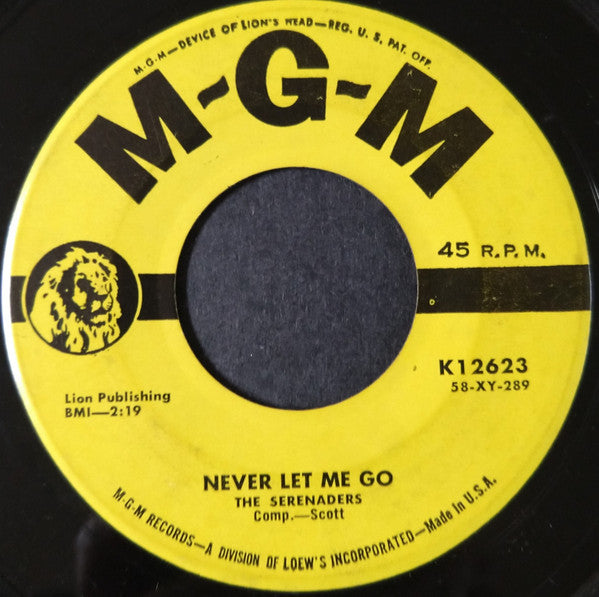 The Serenaders : I Wrote A Letter / Never Let Me Go (7", Single)