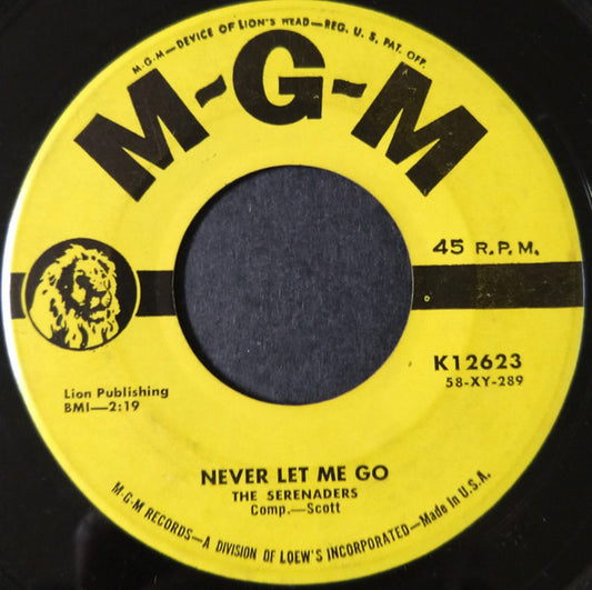 The Serenaders : I Wrote A Letter / Never Let Me Go (7", Single)