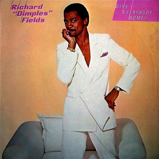Richard "Dimples" Fields* : Give Everybody Some! (LP, Album, Gol)