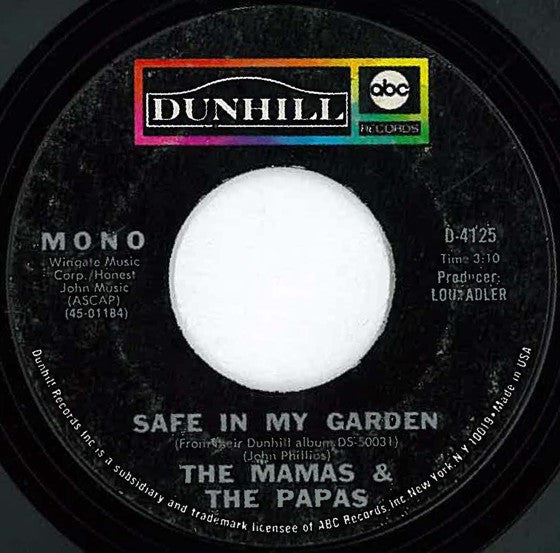 The Mamas & The Papas : Safe In My Garden (7", Single, Mono)