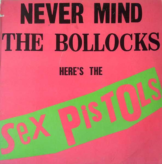 Sex Pistols : Never Mind The Bollocks Here's The Sex Pistols (LP, Album, Los)