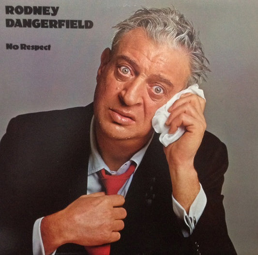 Rodney Dangerfield : No Respect (LP, Album)