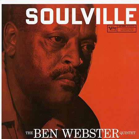 The Ben Webster Quintet : Soulville (2x12", Album, Mono, Ltd, Num, RE, RM, 200)