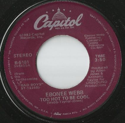 Ebonee Webb : Too Hot To Be Cool (7")