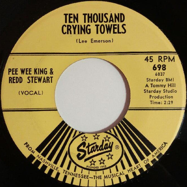 Pee Wee King & Redd Stewart : Ten Thousand Crying Towels  (7", Single, Mono)