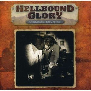 Hellbound Glory : Scumbag Country (CD, Album)
