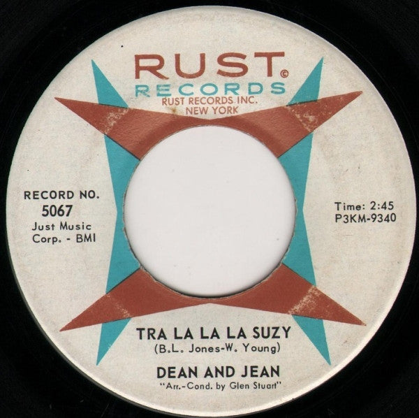 Dean And Jean* : Tra La La La Suzy / I Love The Summertime (7", Single)