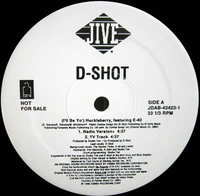 D-Shot : (I'll Be Yo') Huckleberry (12", Promo)