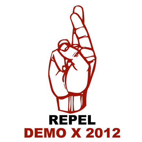 Repel : Demo 2012 (Cass, Ltd, Red)