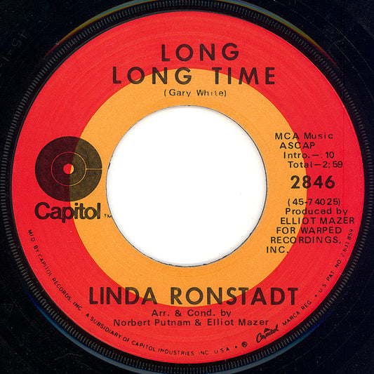 Linda Ronstadt : Long Long Time (7", Single, Scr)