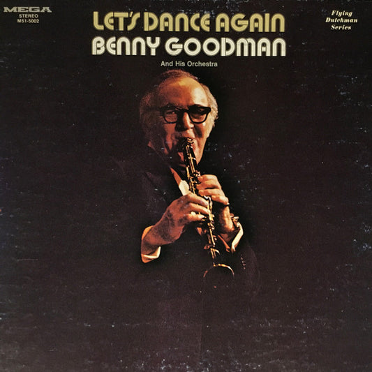 Benny Goodman And His Orchestra : Let's Dance Again (LP, Comp)
