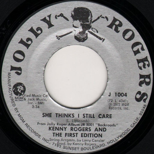 Kenny Rogers And The First Edition* : She Thinks I Still Care / Today I Started Loving You Again (7", Single)