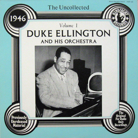 Duke Ellington And His Orchestra : The Uncollected Duke Ellington, Vol. 1, 1946 (LP, Album, Mono)
