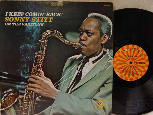 Sonny Stitt : I Keep Comin' Back! (LP, Album)