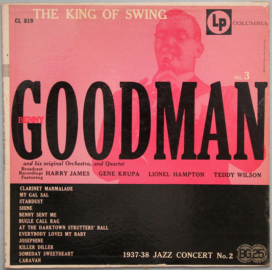 Benny Goodman And His Orchestra And The Benny Goodman Quartet : 1937-38 Jazz Concert No. 2 - The King Of Swing Vol. 3 (LP, Album, Mono)
