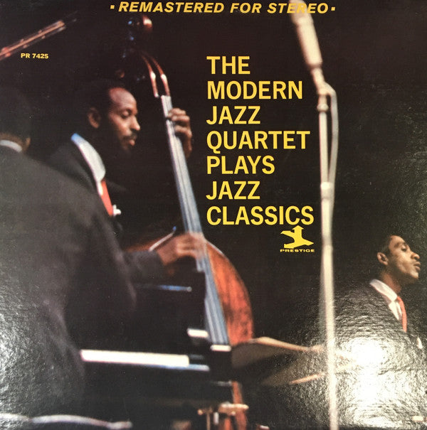The Modern Jazz Quartet : The Modern Jazz Quartet Plays Jazz Classics (LP, Comp, RM)