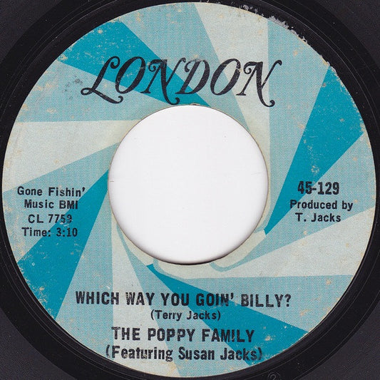The Poppy Family : Which Way You Goin' Billy? (7", She)