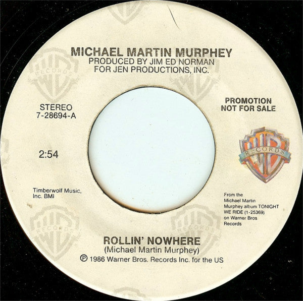 Michael Martin Murphey : Rollin' Nowhere (7", Single, Promo)
