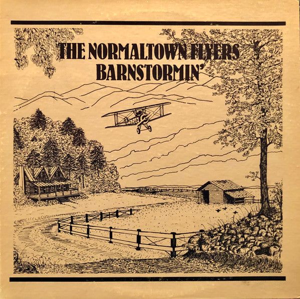 The Normaltown Flyers : Barnstormin' (LP)