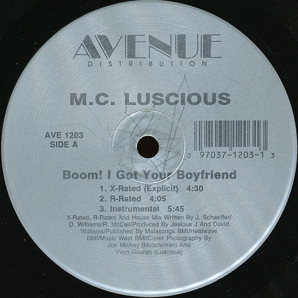 M.C. Luscious* : Boom! I Got Your Boyfriend (12")