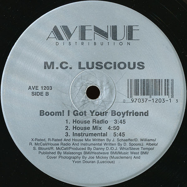 M.C. Luscious* : Boom! I Got Your Boyfriend (12")