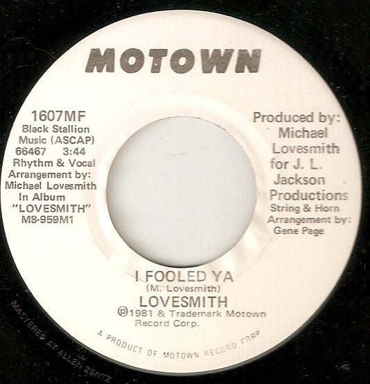 Lovesmith : I Fooled Ya (7", Single, Promo)
