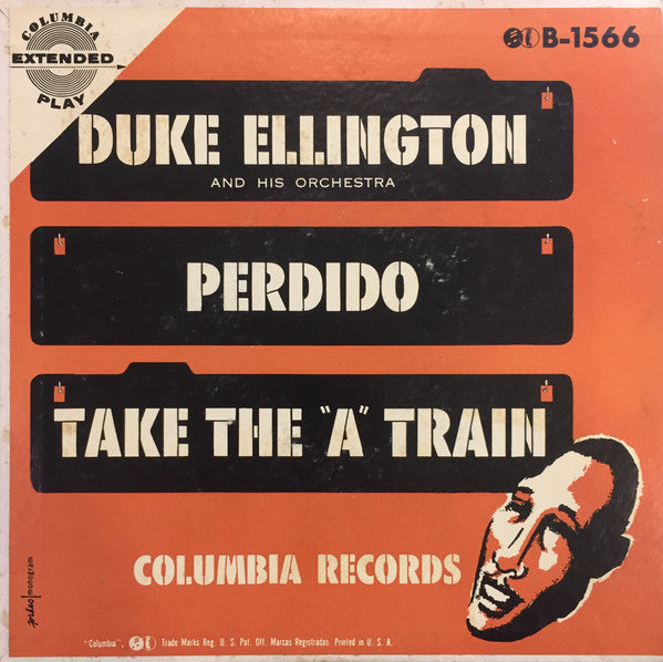 Duke Ellington And His Orchestra : Perdido / Take The "A" Train (7", EP, Styrene)