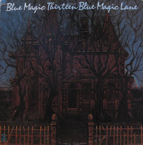 Blue Magic : Thirteen Blue Magic Lane (LP, Album, RI)